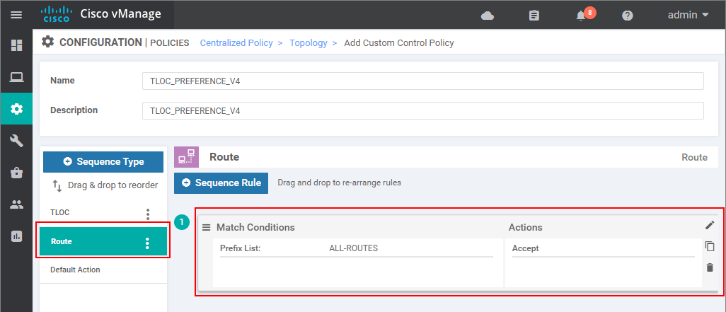 Creating an inbound Centralized Control Policy - step 9